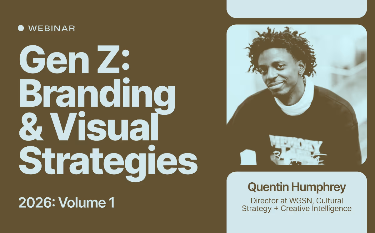 Webinar announcement for Gen Z: Branding & Visual Strategies, 2026 Volume 1, featuring Quentin Humphrey, Director at WGSN, Cultural Strategy + Creative Intelligence.
