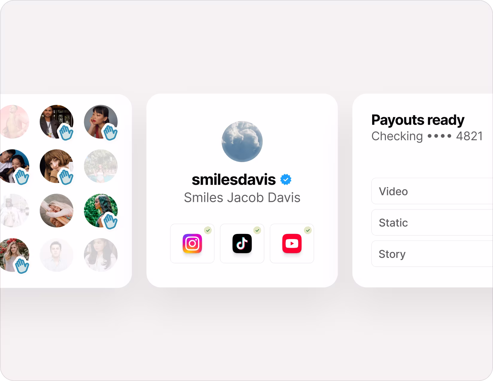 User profile panel showing the username smilesdavis with a verified checkmark, full name Smiles Jacob Davis, and connected social media icons for Instagram, TikTok, and YouTube each with a green checkmark, flanked by panels depicting user engagement on the left and payouts ready info on the right.