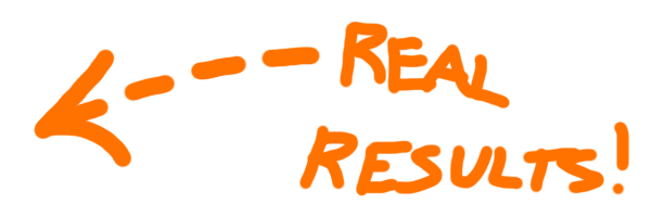 arrow pointing: "real results"