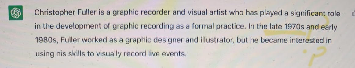 A screenshot of Christopher Fuller's bio from an early version of ChatGPT. It is mostly a hallucination.