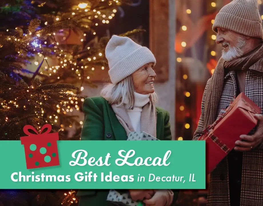 The Best Local Christmas Gift Ideas in Decatur, IL (2025)