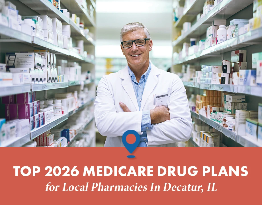 Top 2026 Medicare Drug Plans for Local Pharmacies In Decatur, IL
