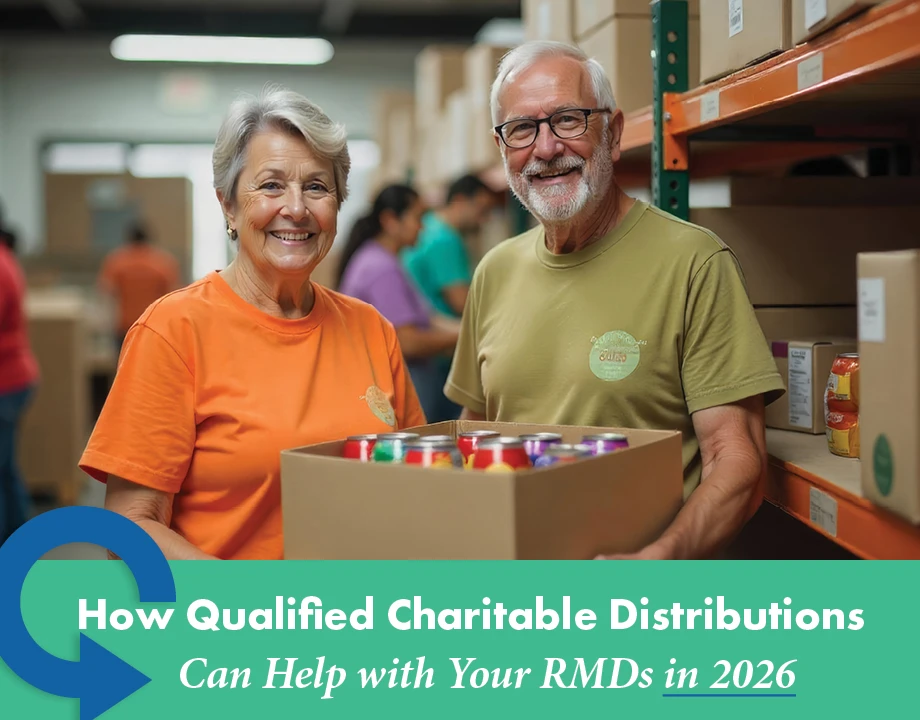 How Qualified Charitable Distributions Can Help with Your RMDs in 2026 