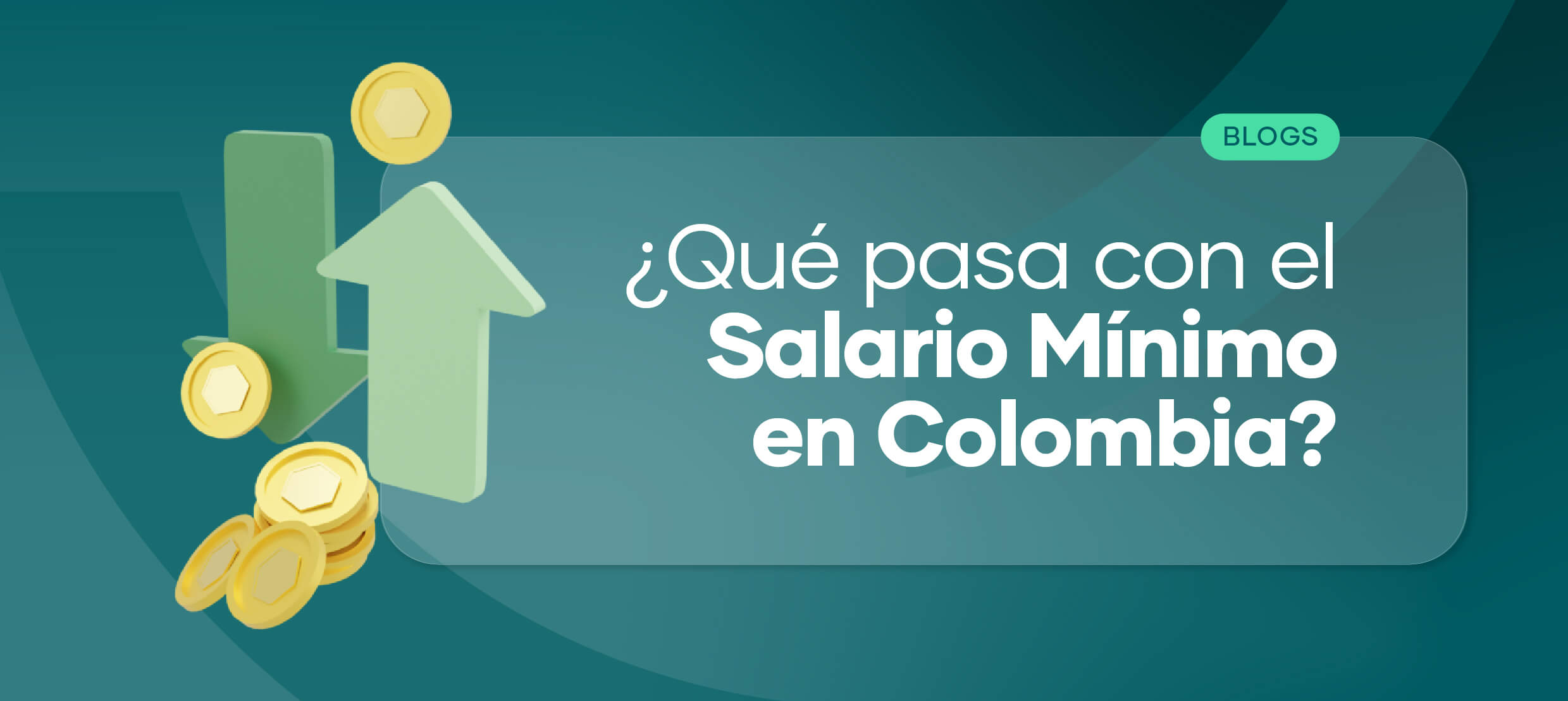¿Qué pasa con el Salario Mínimo en Colombia?
