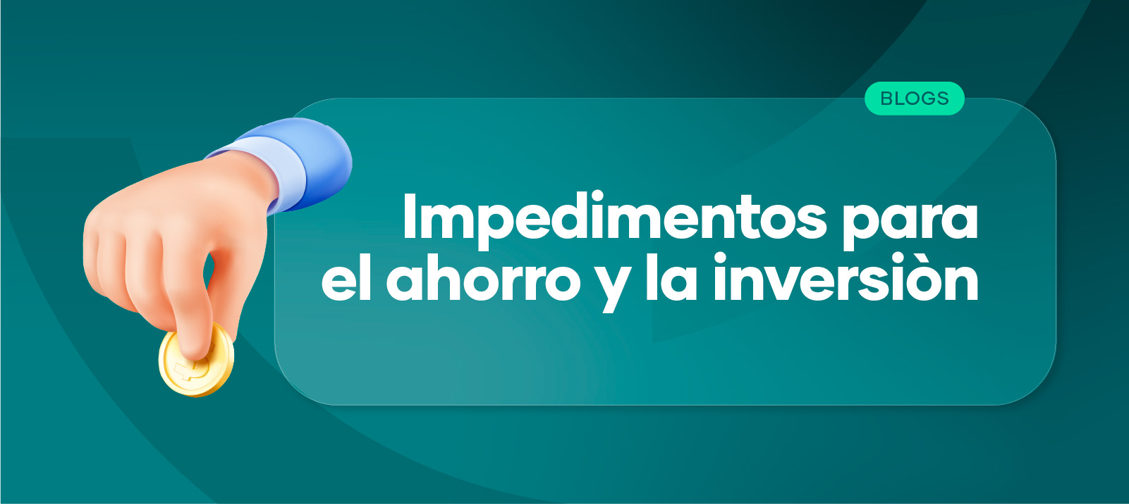 Obstáculos para el ahorro y la inversión ¿cómo aprender a ahorrar?