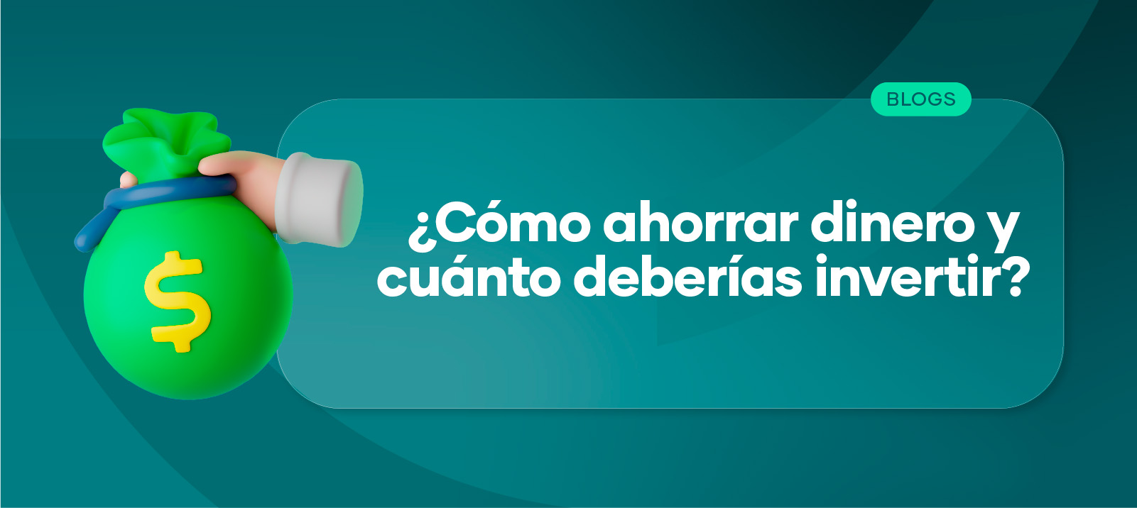 ¿Cómo ahorrar dinero y cuánto deberías invertir?