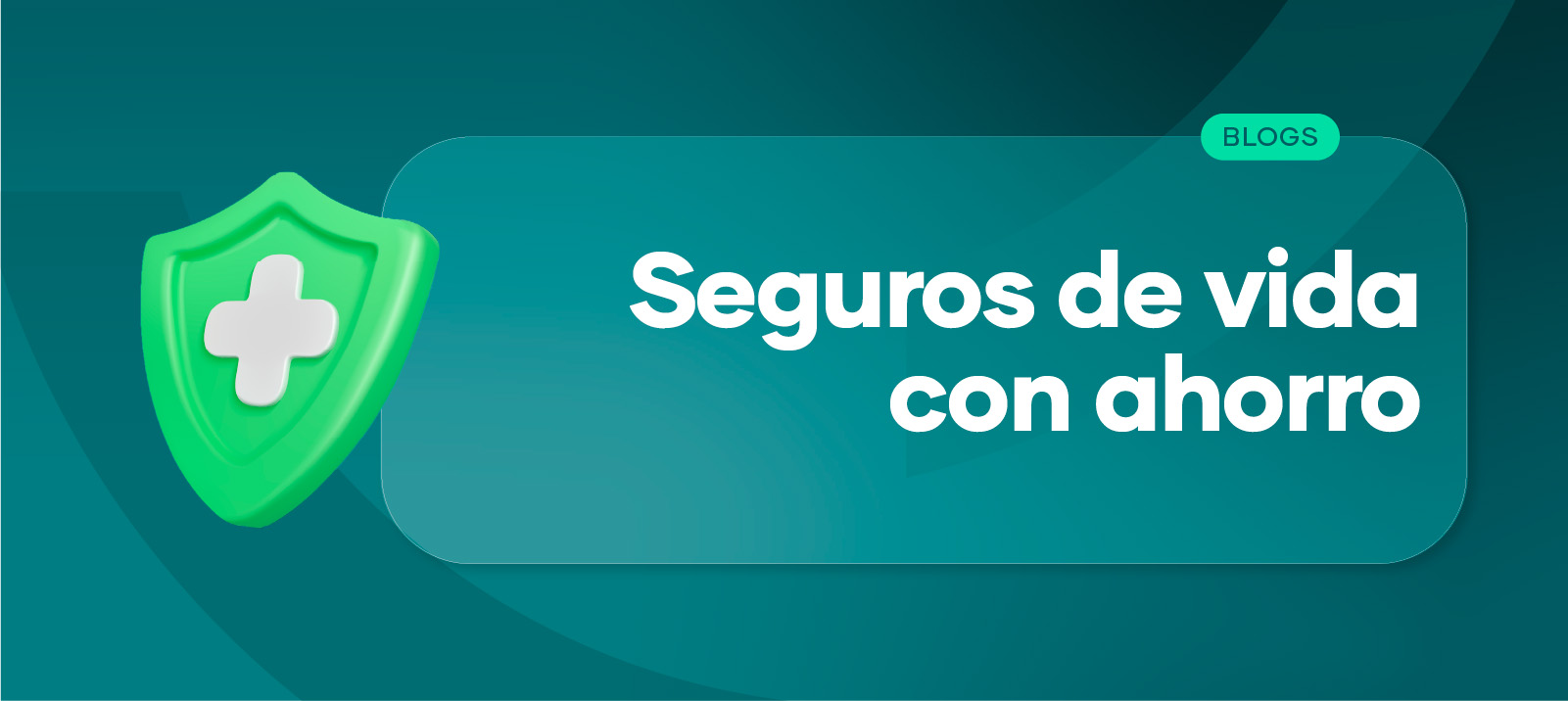 Seguros de vida con ahorro: ¿qué son y por qué debería invertir en ellos?