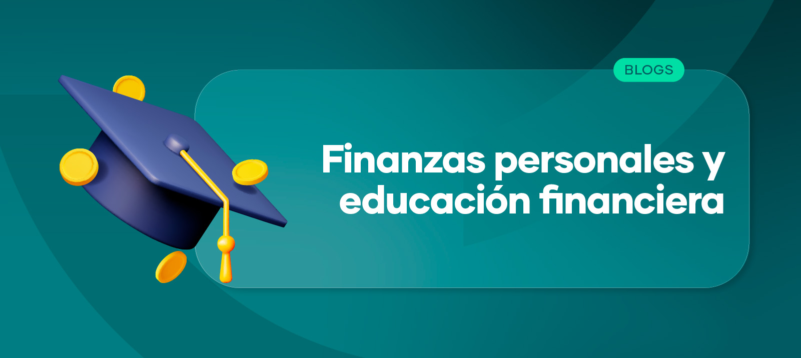¿Qué es la educación financiera y las finanzas personales?