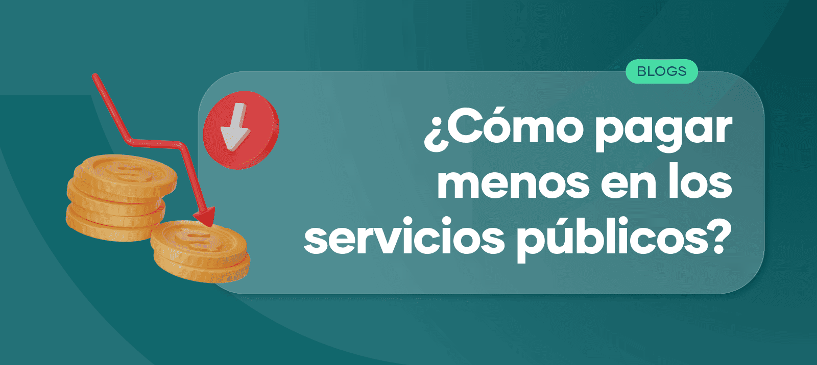 ¿Cómo ahorrar dinero en pagos de servicios públicos? te damos la guía