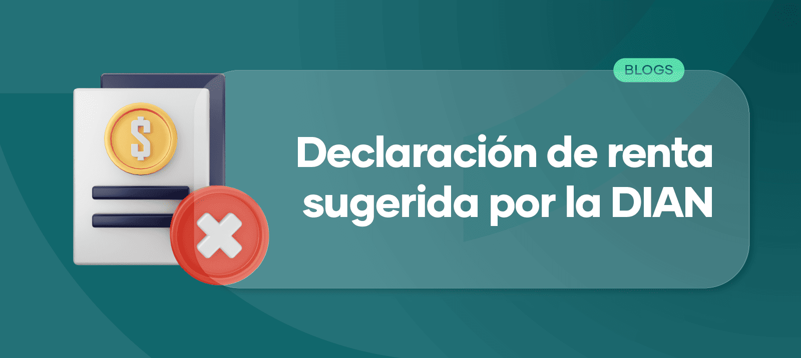 Declaración de renta sugerida por la DIAN ¿pago más impuesto?