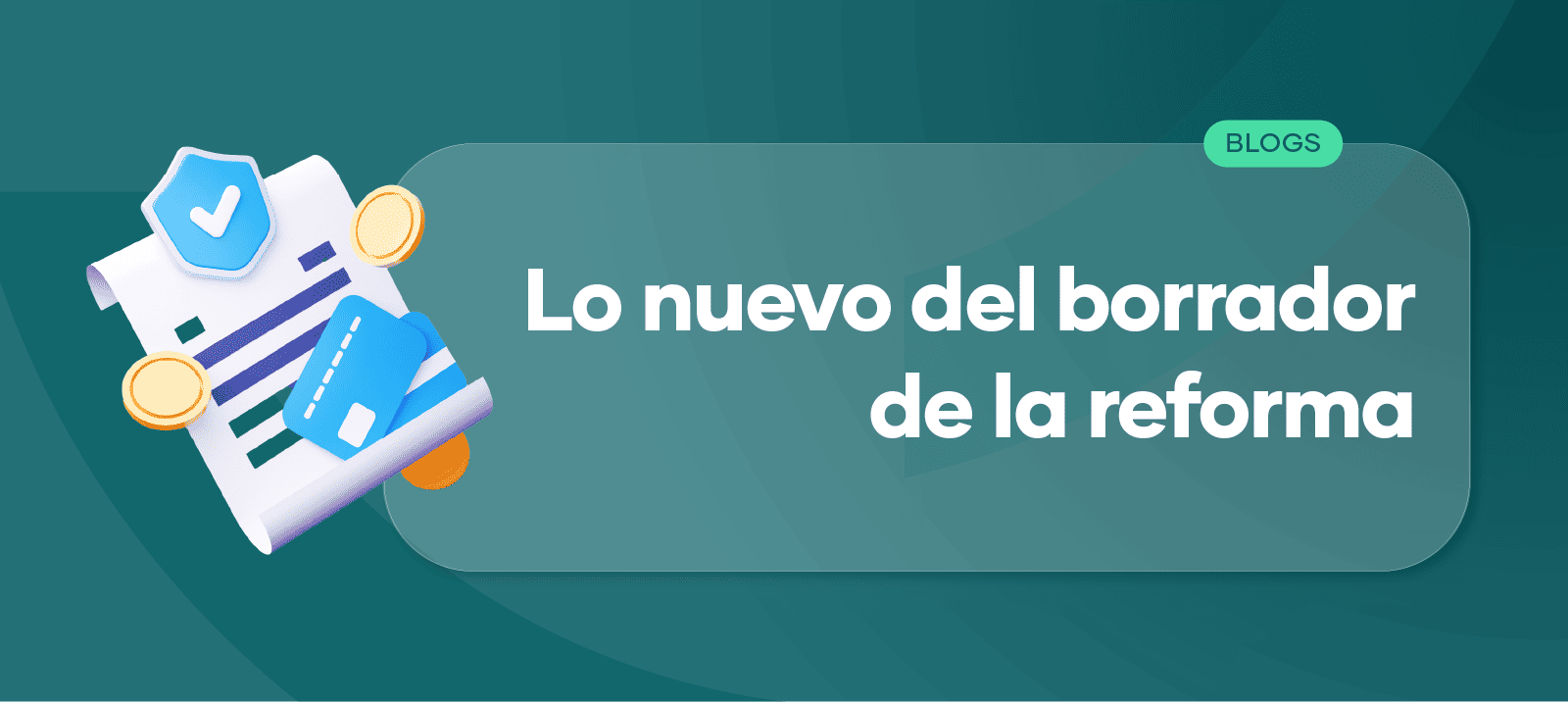 Conoce qué es lo nuevo de la reforma tributaria en Colombia