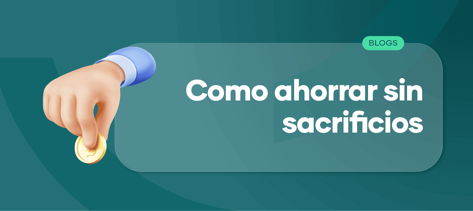 Qué significa el ahorro y cómo hacerlo sin grandes sacrificios
