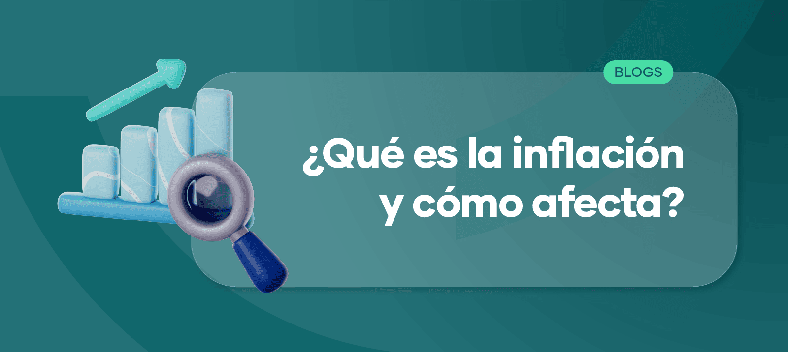 Qué es la inflación y cómo afecta tus finanzas personales