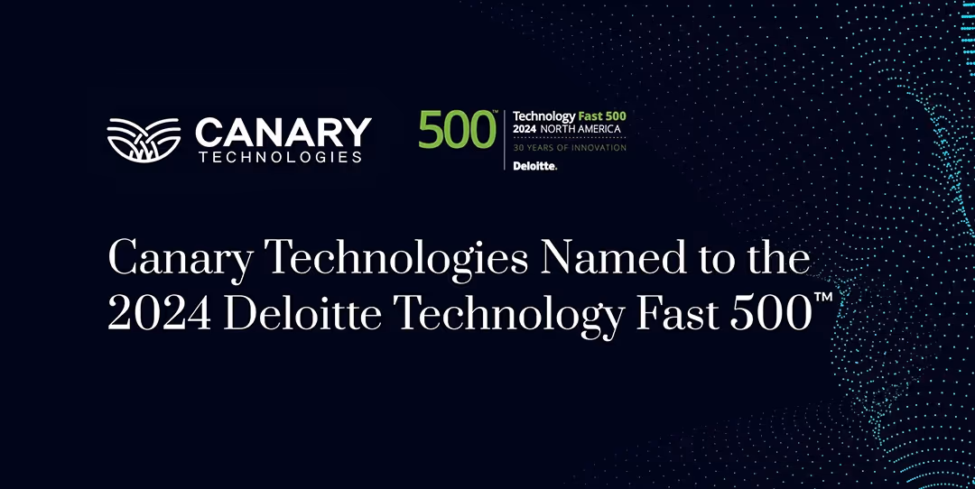 Canary Technologies Named to the 2024 Deloitte Technology Fast 500™