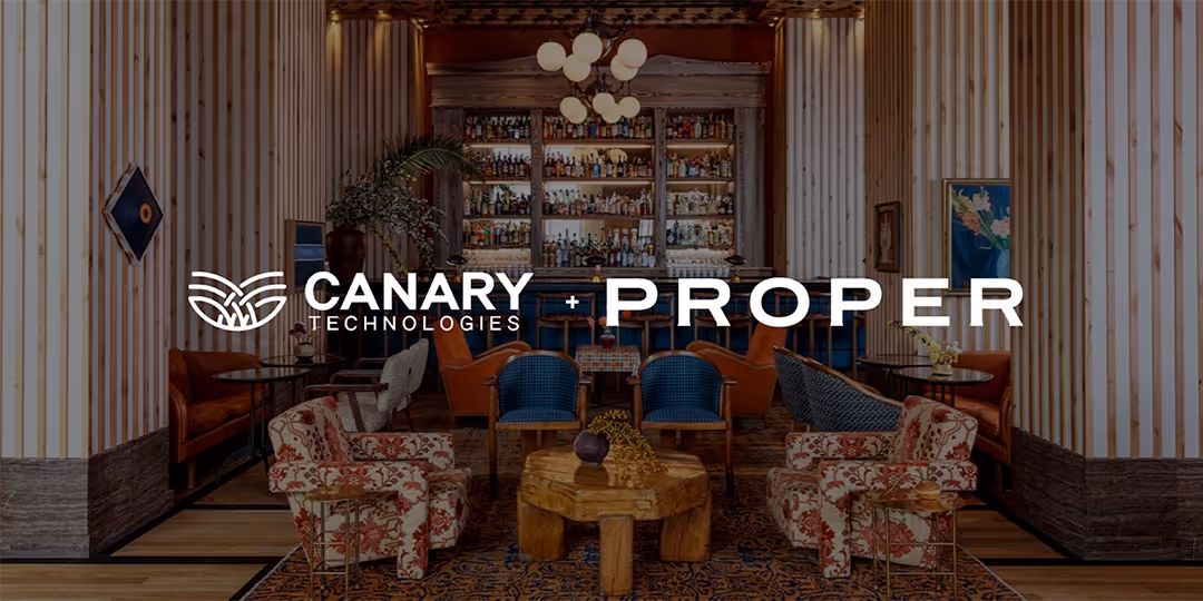 Proper Hospitality Selects Canary Technologies to Modernize the Guest Journey