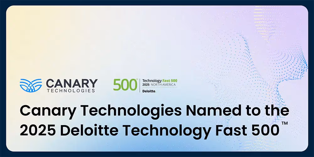 Canary Technologies Named to the 2025 Deloitte Technology Fast 500™