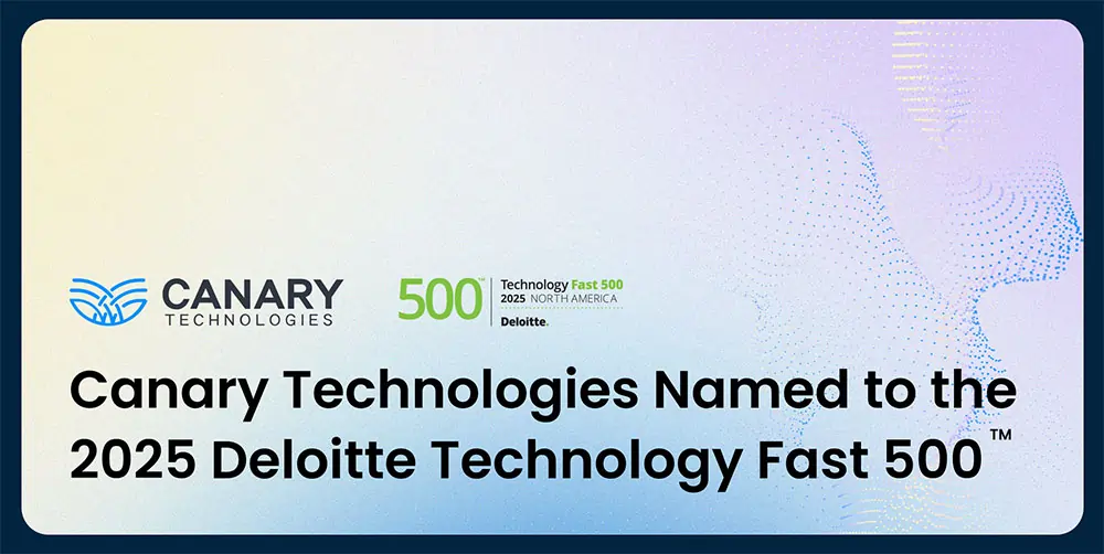 Canary Technologies figure au palmarès Deloitte Technology Fast 500™ 2025