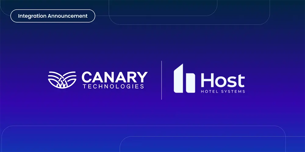 Canary Technologies and Host Hotel Systems Announce New Integration for Smoother Hotel Operations