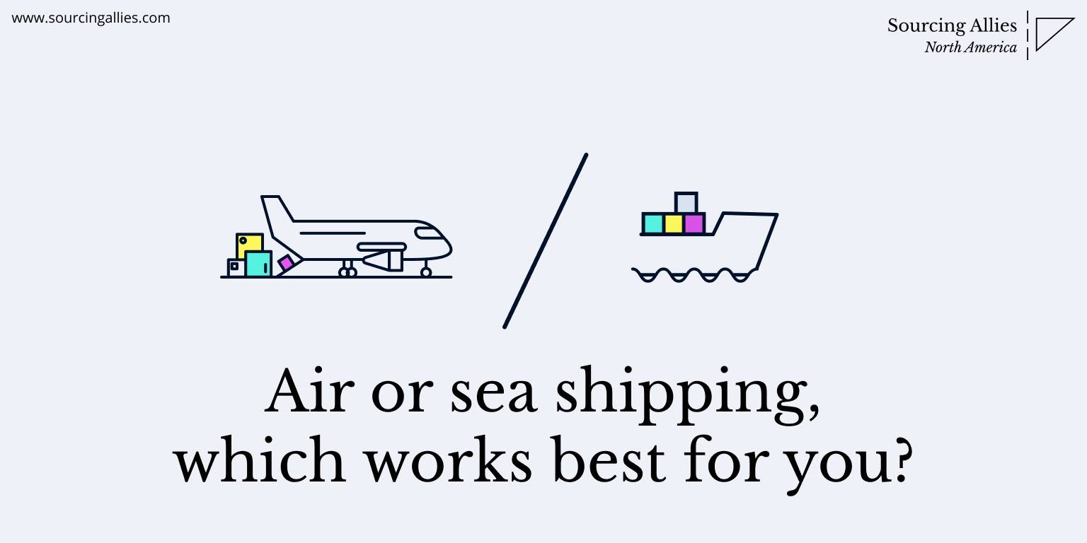 Importing from China - Modes of shipping like air and ocean