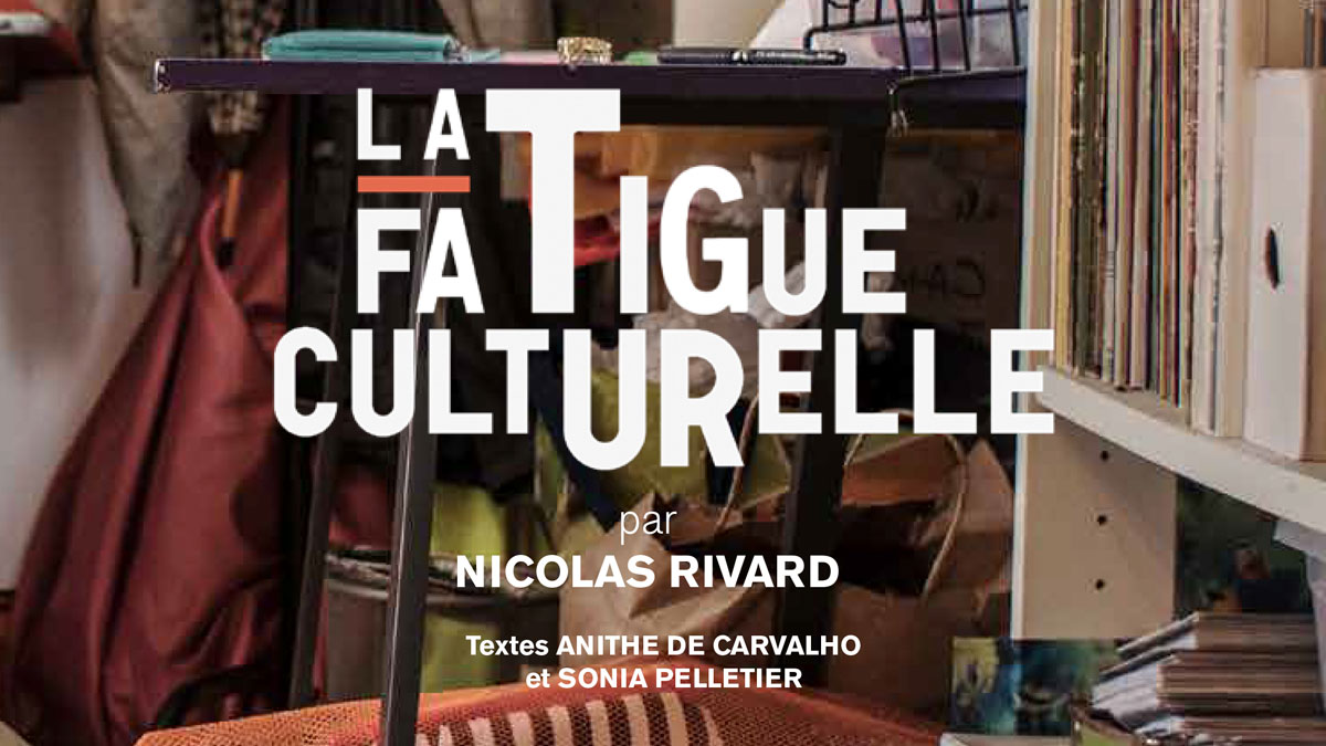 La Fatigue culturelle