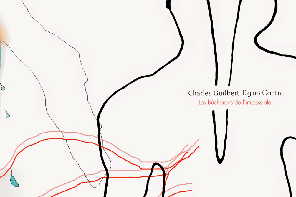 Les bûcherons de l’impossible