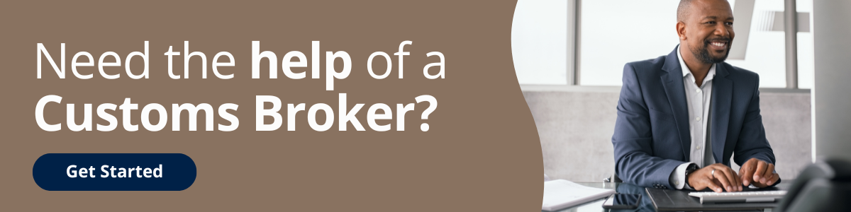 call to action image: need the help of a customs broker? get started here
