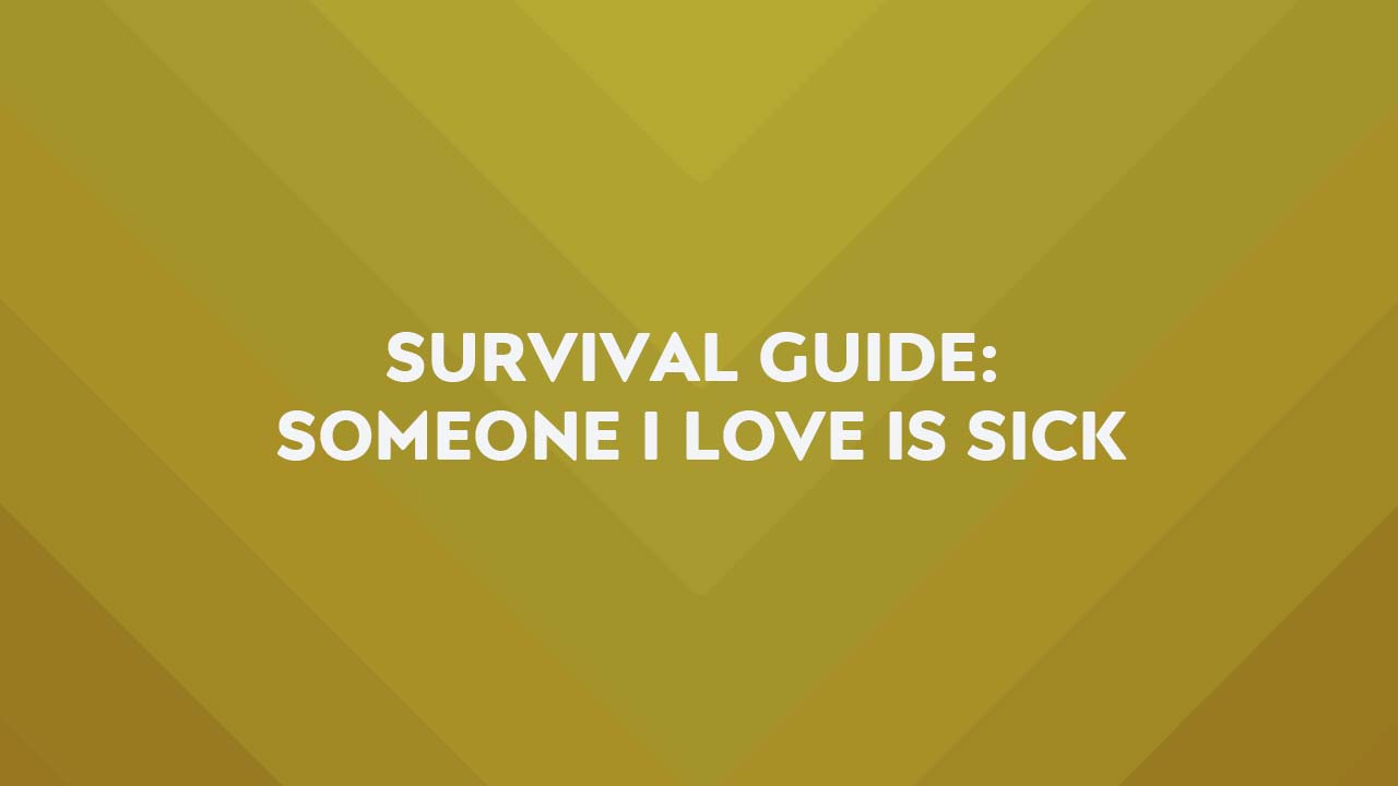 Miracle Channel Courses - Someone I Love is Sick