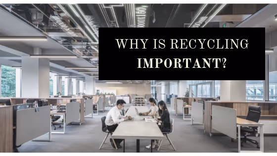 why is recycling important