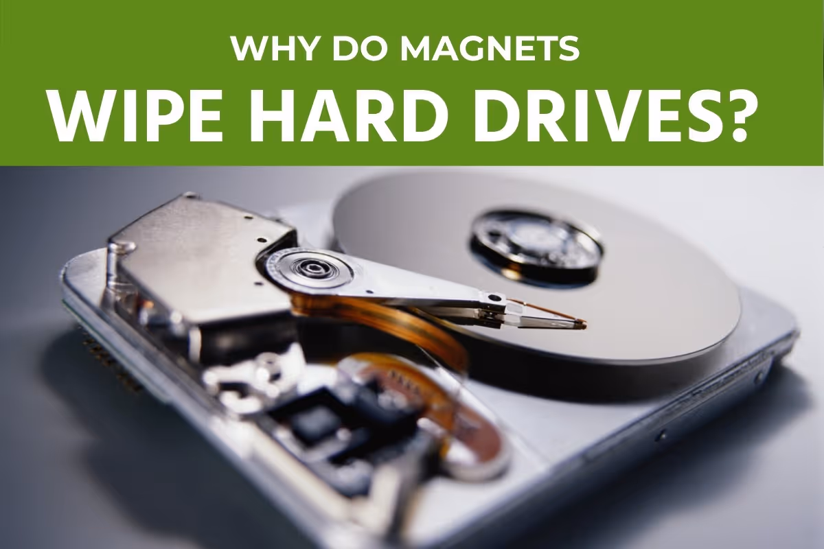 Why do magnets wipe hard drives?