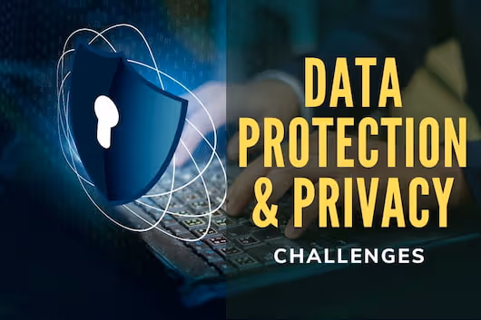 Data Protection & Privacy Challenges - Security Shield