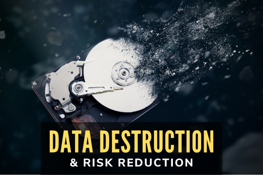Data Destruction & Risk Reduction - Hard disc dissappearing