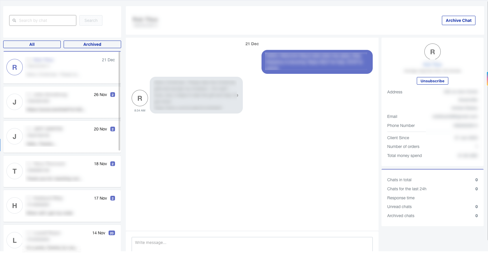 Screenshot of a messaging dashboard showing a left sidebar with a searchable list of chats (All and Archived tabs), each entry displaying a contact initial, name, and date. The center pane shows a selected conversation dated “21 Dec,” with incoming messages in gray and outgoing in blue, and a text input at the bottom. The right pane displays the contact’s profile circle, name, an “Unsubscribe” button, address, email, phone number, client since date, order count, total spend, and chat statistics (total, last 24h, response time, unread, archived).