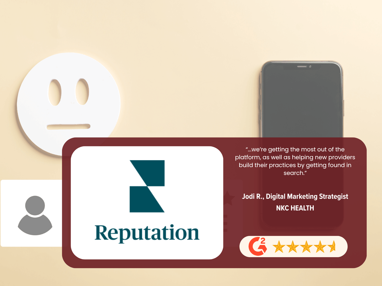 Reputation.com online reputation management software rated 4.5 stars on G2, with a customer testimonial from Jodi R., Digital Marketing Strategist at NKC Health, highlighting how the platform helps maximize visibility and supports new providers in getting found in search.