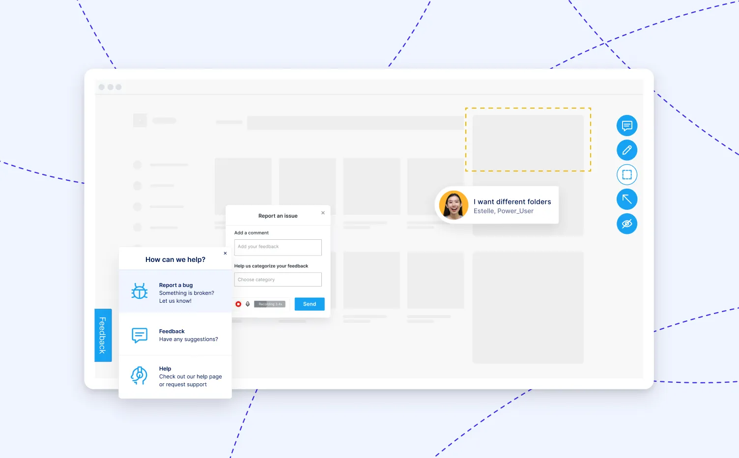 Empower user-centric product teams to get precise and timely user feedback