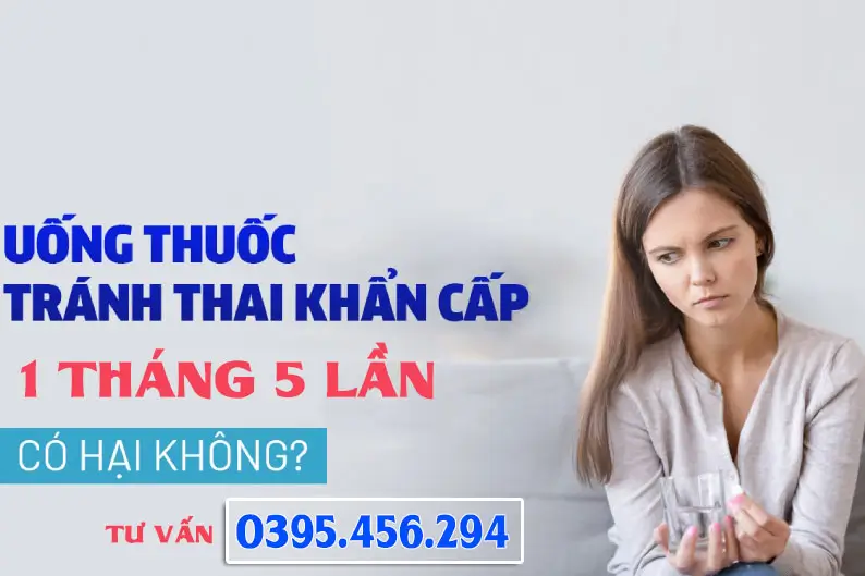 1 tháng uống 5 lần thuốc tránh thai khẩn cấp có thai không?
