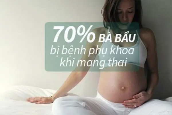 Nữ giới bị viêm phụ khoa khi mang thai có nguy hiểm không?