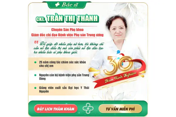 Bác sĩ CKI Trần Thị Thành tư vấn phụ khoa online