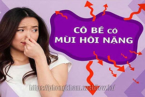 Khí hư có mùi hôi nhưng không ngứa 5 cách điều trị hiệu quả
