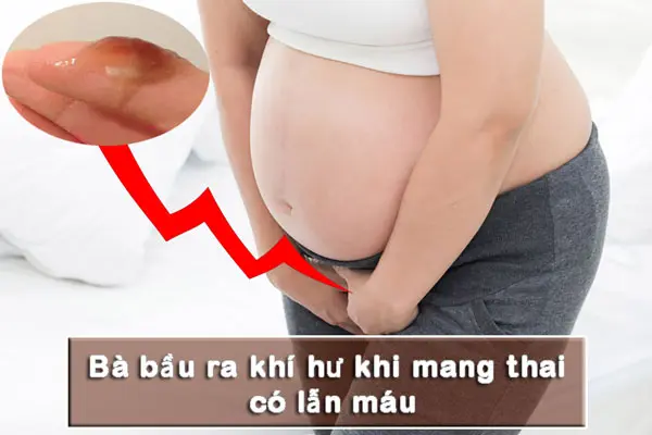Bà bầu ra khí hư khi mang thai có lẫn máu
