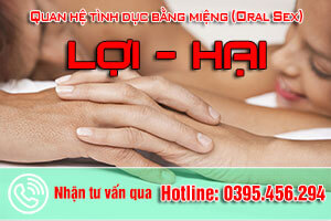 Quan hệ tình dục bằng miệng (Oral Sex) Những mặt lợi và hại