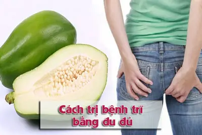 7 cách trị bệnh trĩ bằng đu đủ đơn giản mà hiệu quả tại nhà