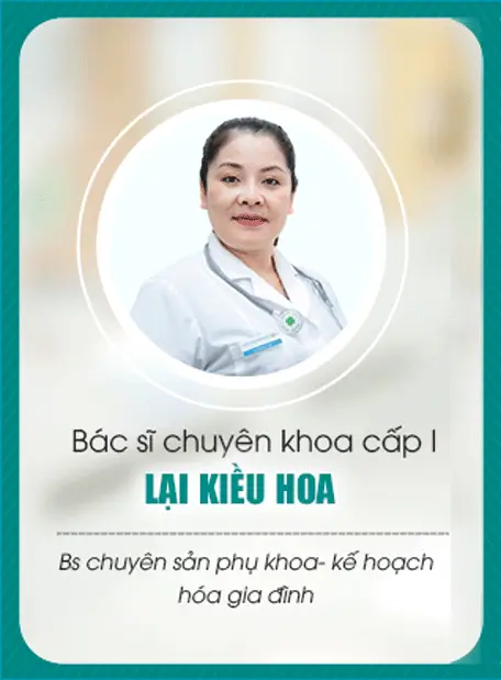 Bác sĩ CKI Sản Phụ khoa Lại Kiều Hoa