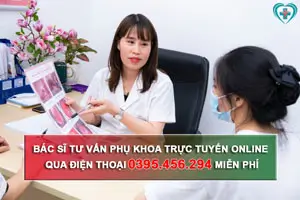 Bác sĩ tư vấn phụ khoa trực tuyến ONLINE qua điện thoại 1800.. MIỄN PHÍ