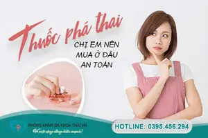 Mua Thuốc Phá Thai Ở Đâu An Toàn? Cảnh Báo Rủi Ro & Địa Chỉ Uy Tín Tại Hà Nội
