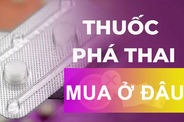 Mua Thuốc Phá Thai Ở Đâu An Toàn? Cảnh Báo Rủi Ro & Địa Chỉ Uy Tín Tại Hà Nội