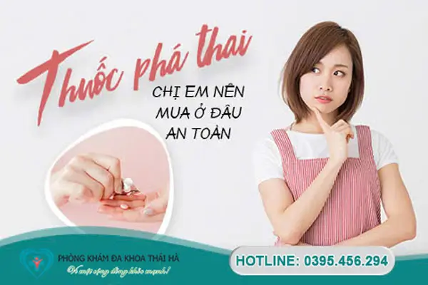 mua thuốc phá thai ở đâu an toàn, hợp pháp tại Hà Nội?
