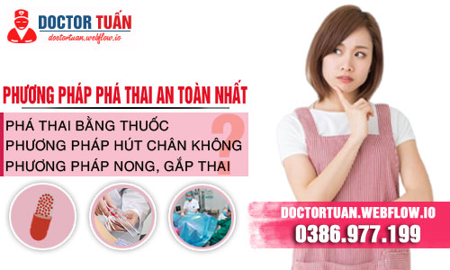Cách, phương pháp phá thai an toàn nhất