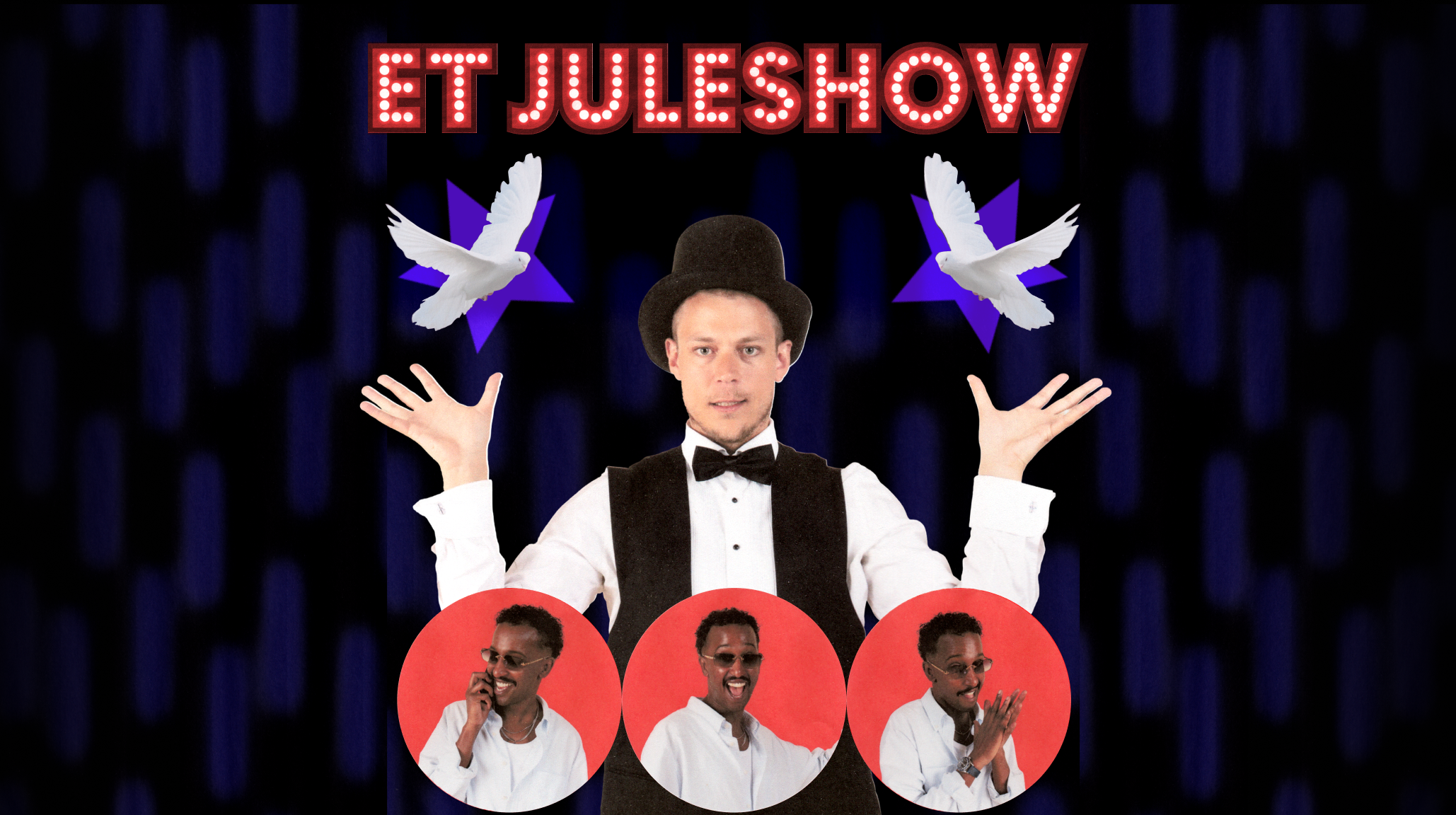 Et juleshow med Jonis Josef og Stenar "Fenomenet" Hallert