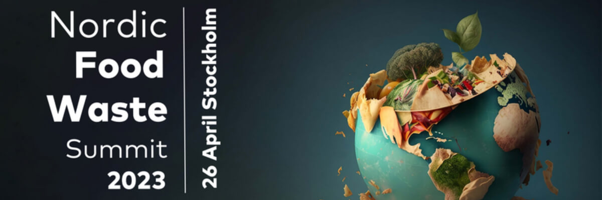 Nordic Food Waste Summit 2023
