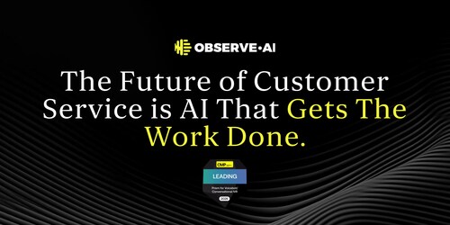 Observe.AI VoiceAI is recognized as a Leader in the CMP Prism for Conversational AI and IVR systems. The future of CX belongs to AI that delivers natural conversations, earns trust, and completes the work.